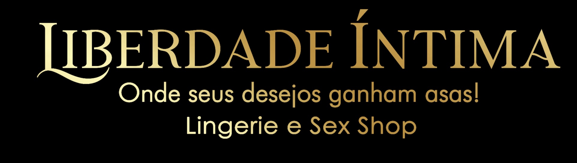 Liberdade Íntima — Lingerie e Sex Shop